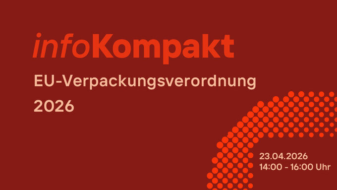 2026-04-23_infoKompakt_EU_Verpackungsverordnung_April2026.jpg 2026-04-23_infoKompakt_EU_Verpackungsverordnung_April2026.jpg